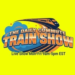 The Daily Commute Train Show M-F 9-5 PM EST